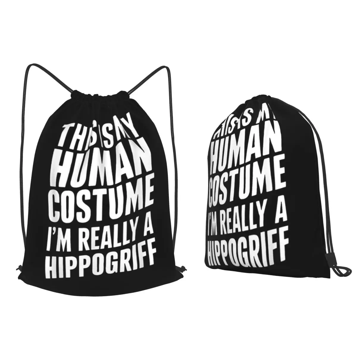 Hippogriff This Is My Human Costume Backpacks Portable Drawstring Bundle Pocket Storage Bag Book Bags for Travel Students