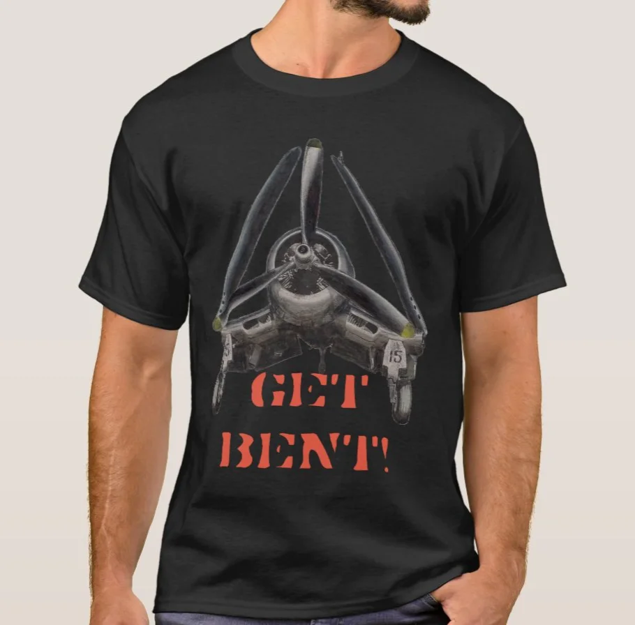 

Get Bent - Naval F4U Corsair Fighter Folding Wing T Shirt Summer 100% Cotton O-Neck Short Sleeve Casual Mens T-shirt Size S-3XL