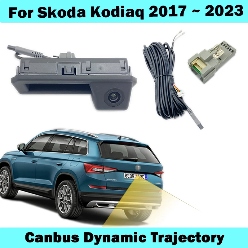 HICAMRUI Rear Reverse Backup Camera for Skoda Kodiaq 2017 - 2023 Canbus Dynamic Trajectory Camera Plug and Play Without Coding