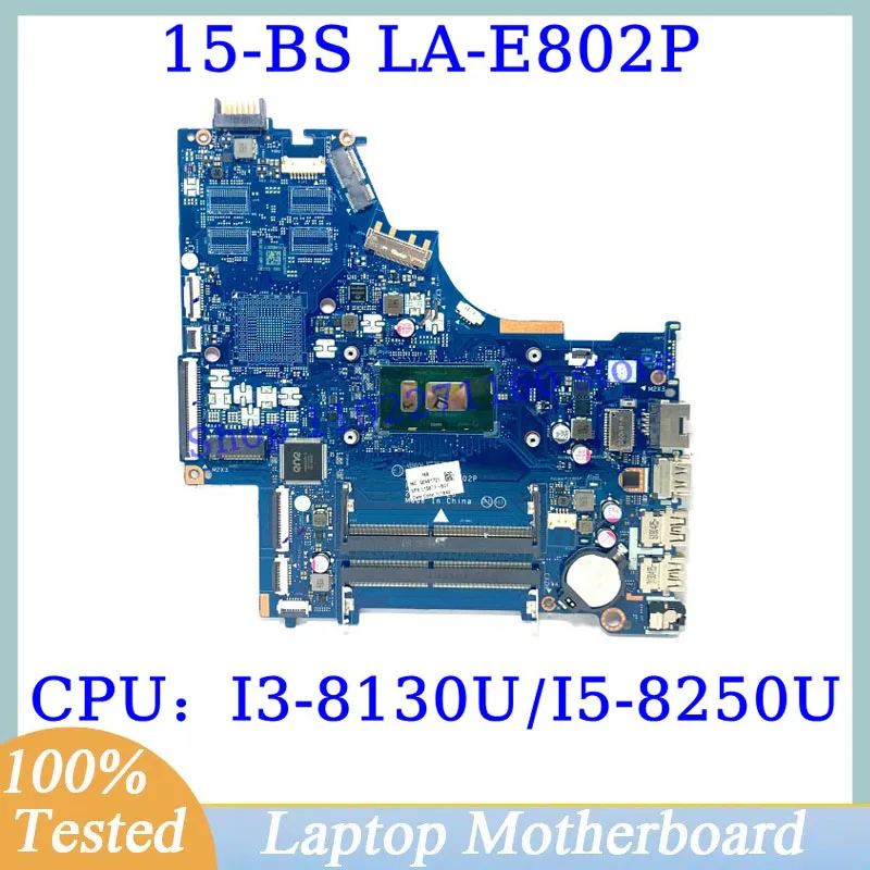 778192-005 L15871-601 934908-601 For HP 15-BS With I3-8130U/I5-8250U CPU Mainboard DKL50 LA-E802P Laptop Motherboard 100% Tested