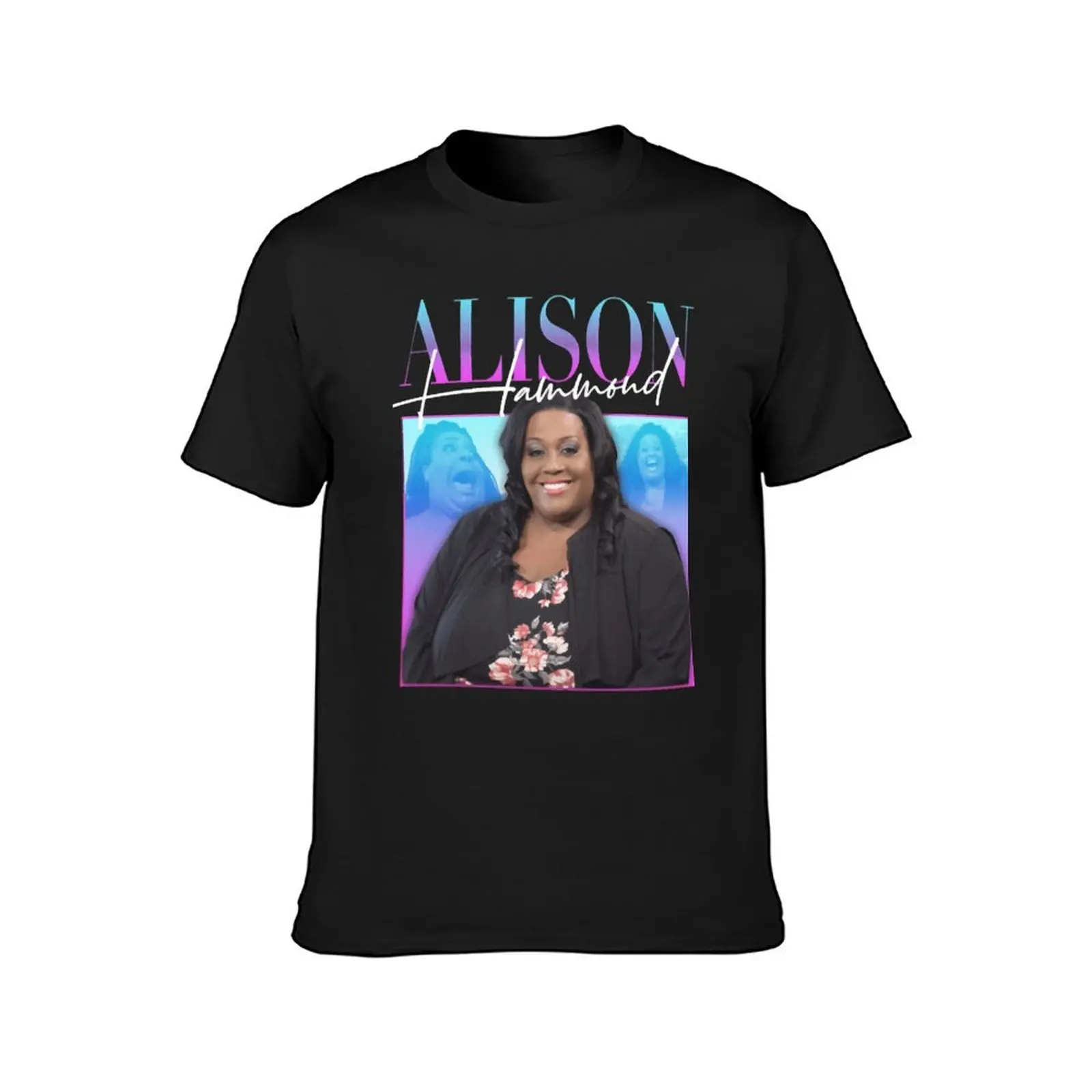 ALISON HAMMOND T-Shirt shirts graphic tees sports fans for a boy mens white t shirts