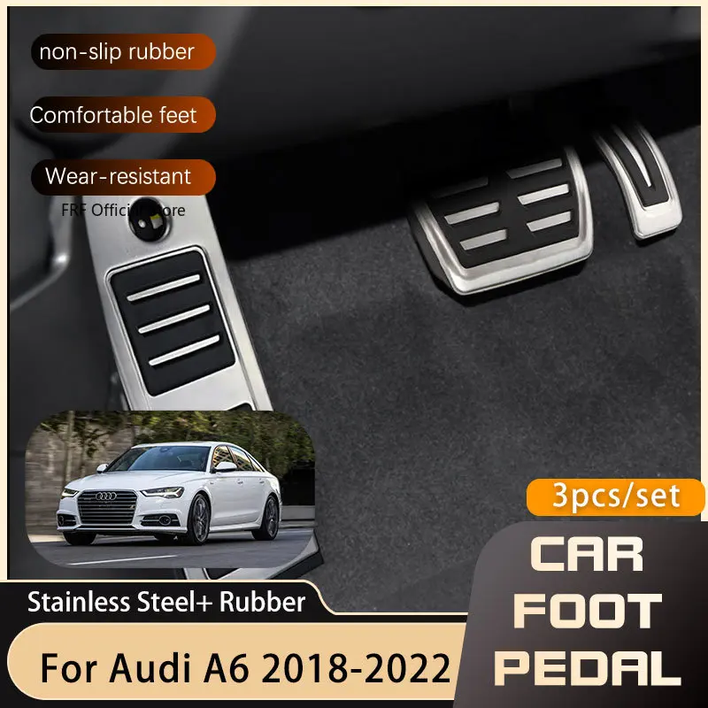 Stainless Steel Car Foot Pedals Protection Cover For Audi A6 C8 2019 2020 2021 2022 Gas Accelerator Brake No Drilling Pedals Pad