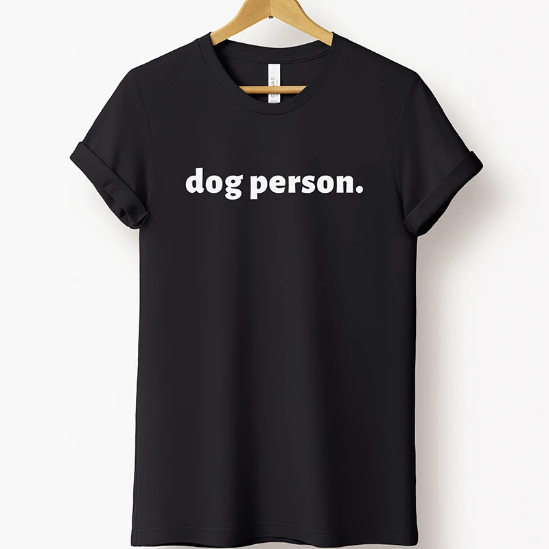 Dog Person Animla Lover Owner Women T Shirts Cotton Kawaii Cute Graphic Tee Harajuku Causal Loose Dog Mum Tshirts Cotton Female