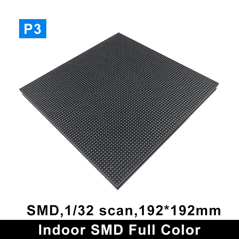 Indoor P3 LED Screen Panel Module 192*192mm 1/32 Scan RGB SMD Full color P3 for LED Billboard Display