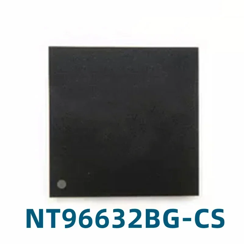 1PCS New NT96632BG-CS NT96632BG BGA Driving Recorder Monitor Main Frequency Chip
