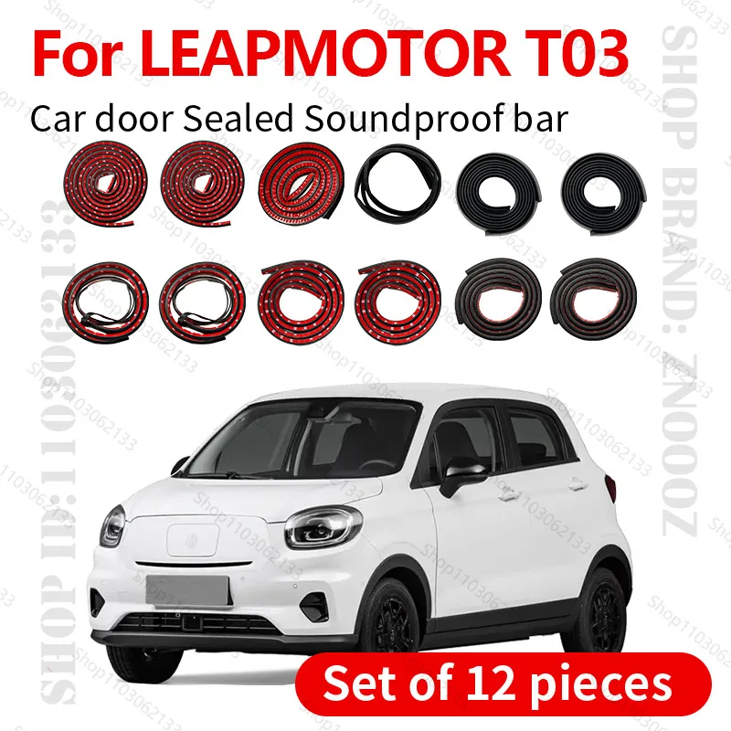 

For 2024 LEAPMOTOR TO3 Car Door Seal Strip Rubber Double Layer Sealing Protector Soundproof Dustproof Seal Strip 12PCS Set