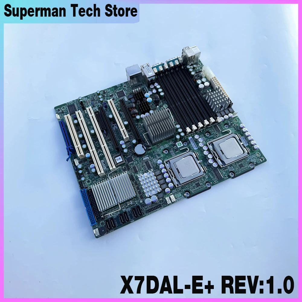 

Server industrial equipment motherboard X7DAL-E+ REV: 1.0