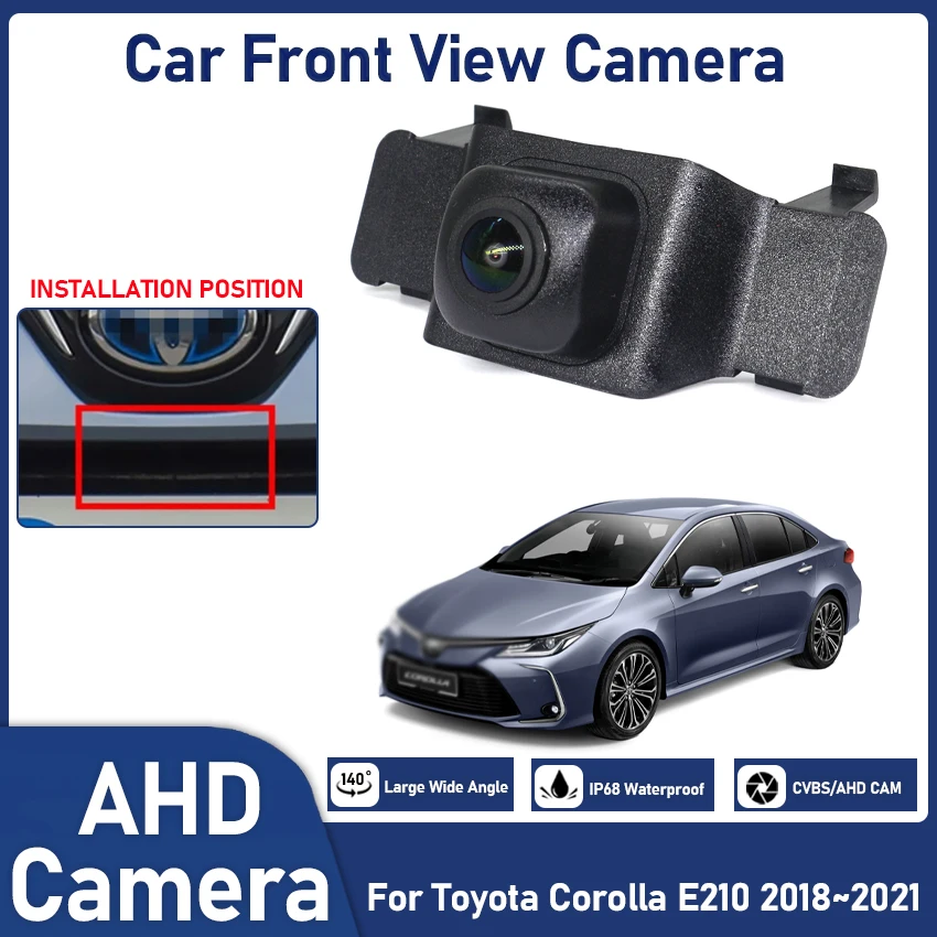 AHD HD 1080P Car Front View Parking Positive Logo Camera Night Vision waterproof For Toyota Corolla E210 2018 2019 2020 2021