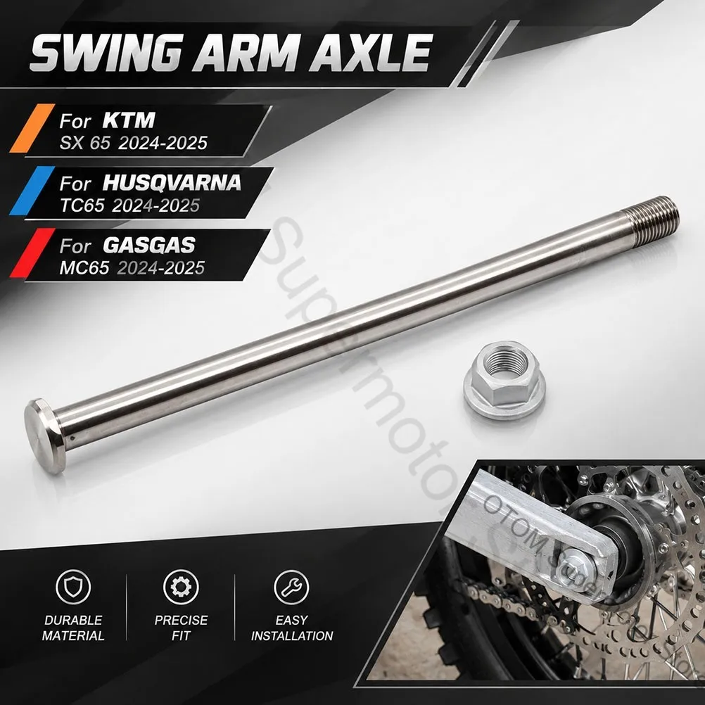 2024-2025 For KTM HUSQVARNA GASGAS Motorcycle Swing ARM Axle Swingarm Fork Shaft Axis SX65 TC65 MC65 Off-road Pit Dirt Bike Part