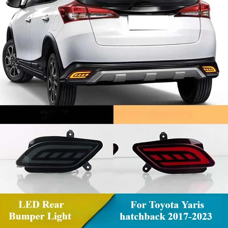 

For Toyota Yaris hatchback 2017-2023 2Pcs Car LED Rear Bumper Light Reflector Fog Lamp DRL Brake Lights Yellow Turn Singals