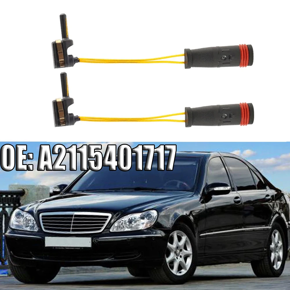 

2x Car Front Rear Brake Wear Sensor for Mercedes Benz W203 W220 W211 W221 W204 W212 R230 CL600 SL500 C350 E320 GL350 A2115401717