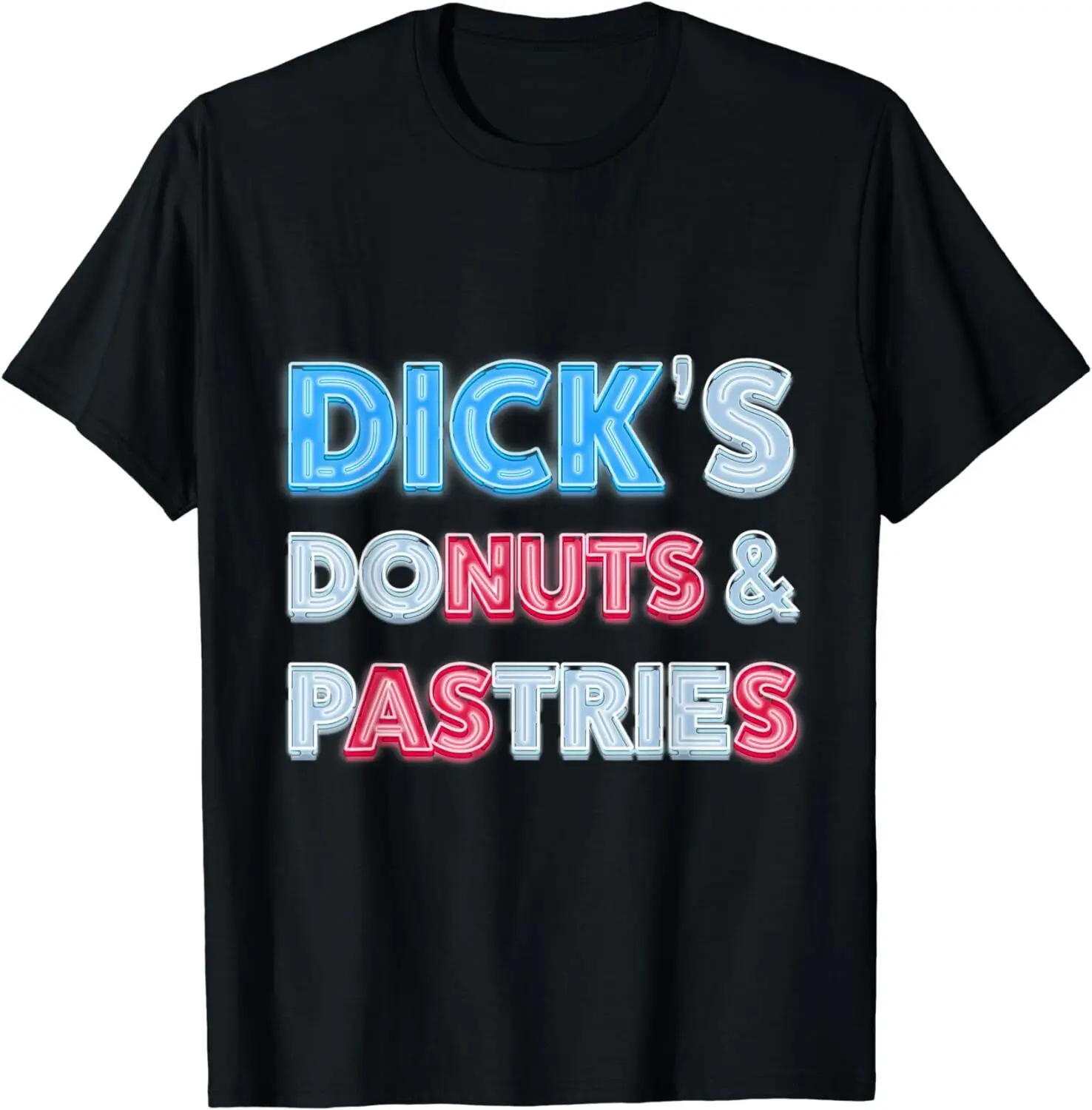 NEW! Dick's Donuts & Pastries - Funny Gag Gift Hidden Text T-Shirt - MADE IN USA