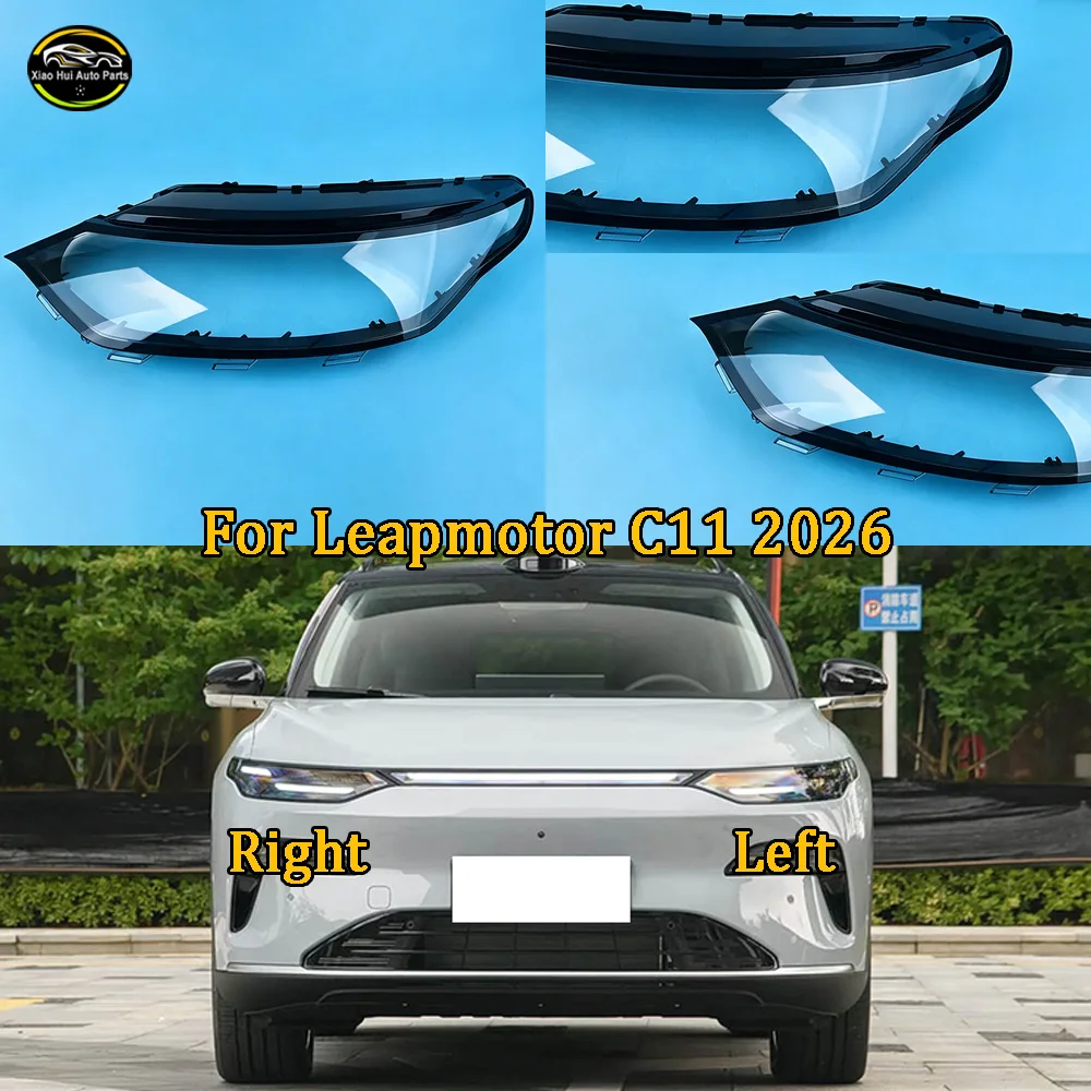 Front Headlight Shell Transparent Headlamp Cover Lamp Shade Plexiglass Replace Original Lampshdade 2026 For Leapmotor C11