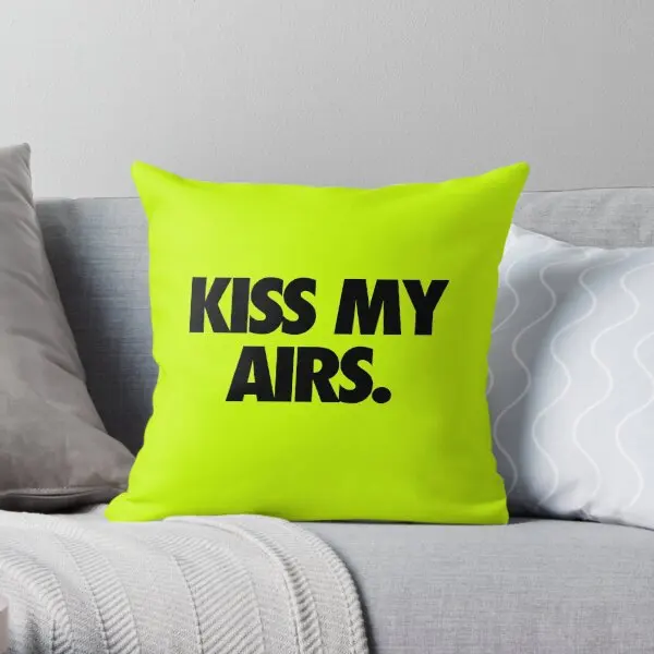 Kiss My Airs Fluor  Printing Throw Pillow Cover Cushion Sofa Office Wedding Square Hotel Home Pillows not include One Side