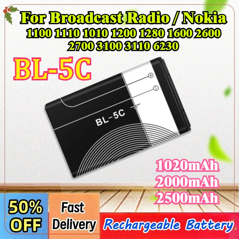 

3.7V 2500mAh BL-5C Phone Battery Акамулятор for Broadcast Radio / Nokia 1100 1110 1010 1200 1280 1600 2600 2700 3100 3110 6230
