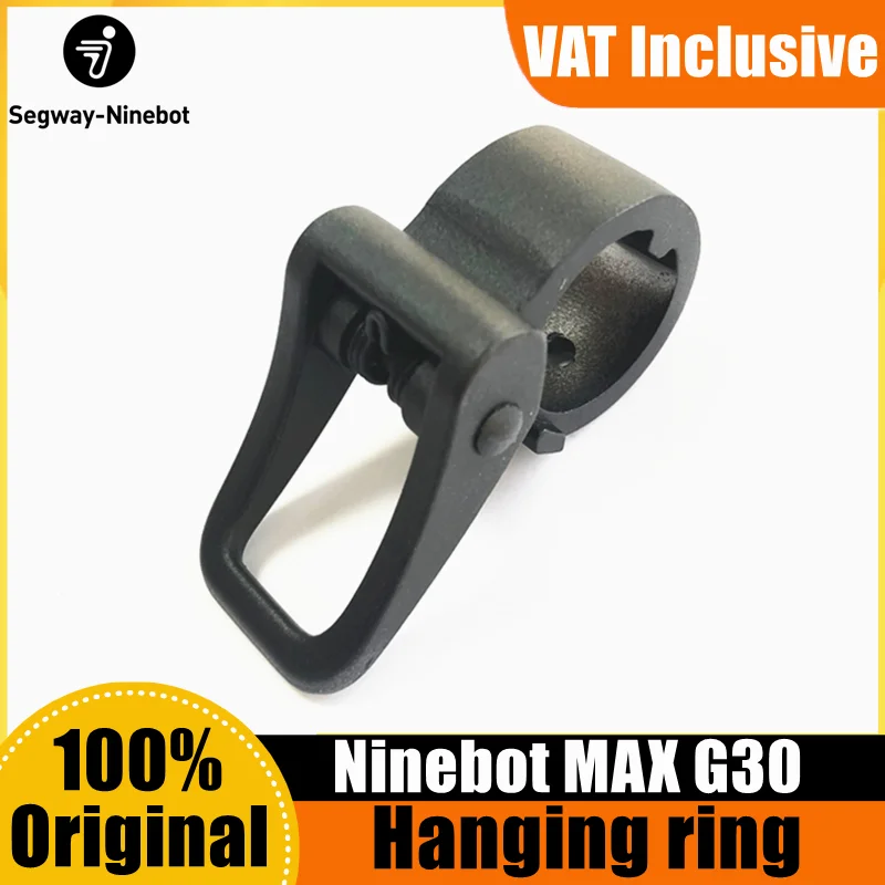 Original Ninebot KickScooter Durable Hanging ring Parts for Ninebot By Segway MAX G30 Electric Scooter Hanging Accessory