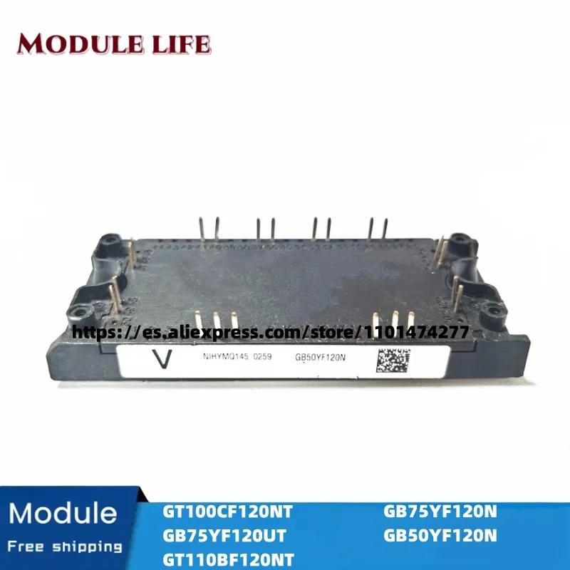 GB50YF120N, GB75YF120N, GB75YF120UT, GT110BF120NT, GT100CF120NT module,  new original