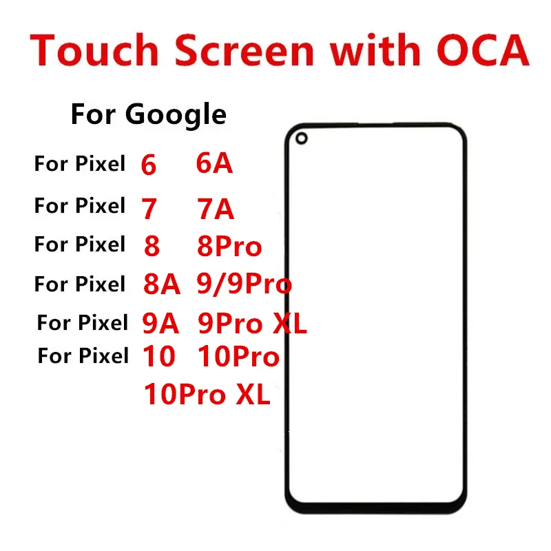 Pixel9 9Pro Touch Screen For Google Pixel 9A 9 Pro XL 8 7 8A 7A 6 6A 5 5A 4A 5G 4 XL 3 3A Out Glass LCD Front Panel Lens + OCA
