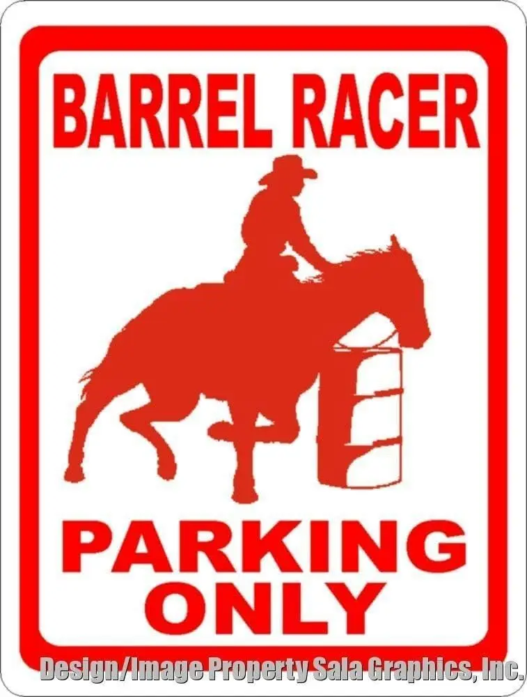 Barrel Racer Parking Only Sign Gift Rodeo Racers Horse Trailer Metal Sign Funny Tin Sign 8x12 inch