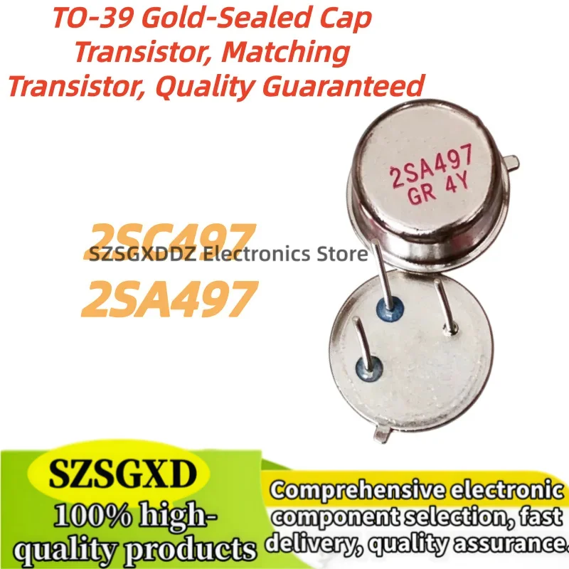 5unidades/lote 100% Nuevo Quality TO39 2SA497 2SC497 TO-39 Field Effect MOS In Stock