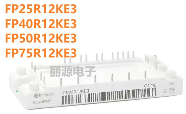 

FP25R12KE3 FP25R12 FP40R12KE3 FP40R12 FP50R12KE3 FP50R12 FP75R12KE3 FP75R12 IGBT Module
