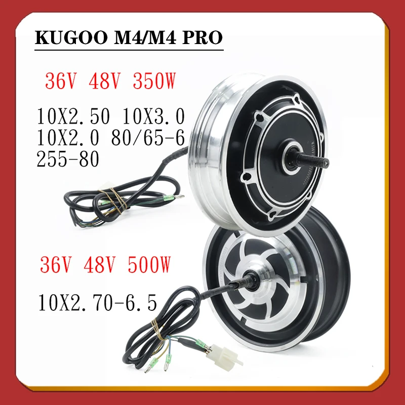 

10'' Electric Scooter 36V 350W 48V 500W Brushless Dis Brake Hub Motor E Bike Motor Replacement for KUGOO M4 / M4 PRO 2022 New