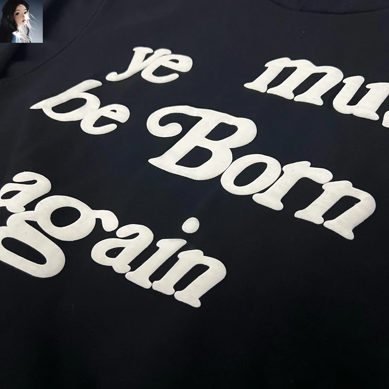 Camisolas pretas Kanye West para homens e mulheres, espuma você deve nascer de novo, tecido pesado, pulôveres de lã, streetwear com capuz, 1:1
