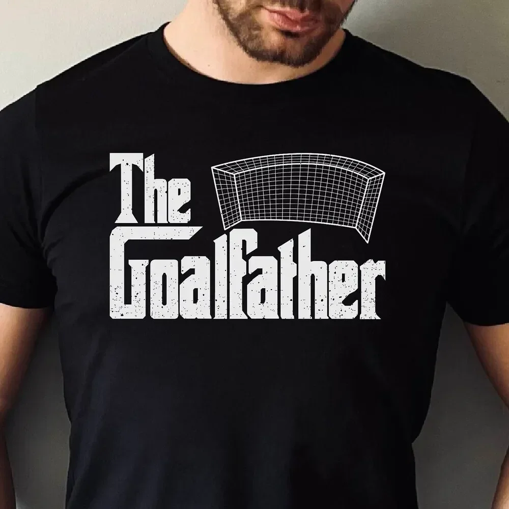 The Goalfather T Shirt Father'S Day Soccer Lover Goalkeeper Dad