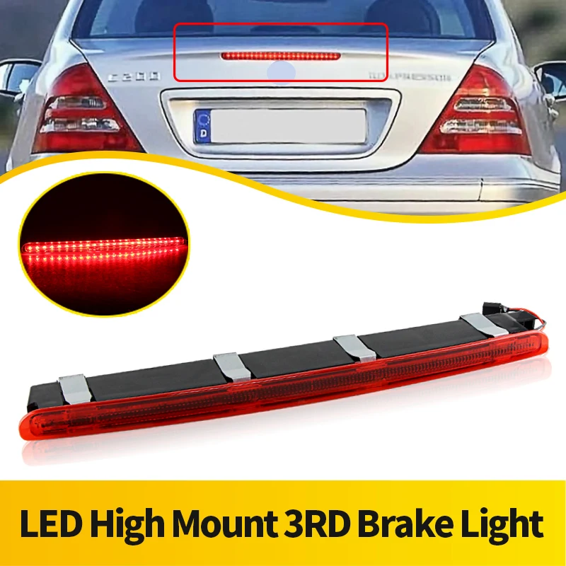 

1PC LED Third Brake Light For Mercedes Benz C-Class W203 Saloon 2001-2007 Red High Level Stop Lamp C230 C240 C300 C320 C32 C55