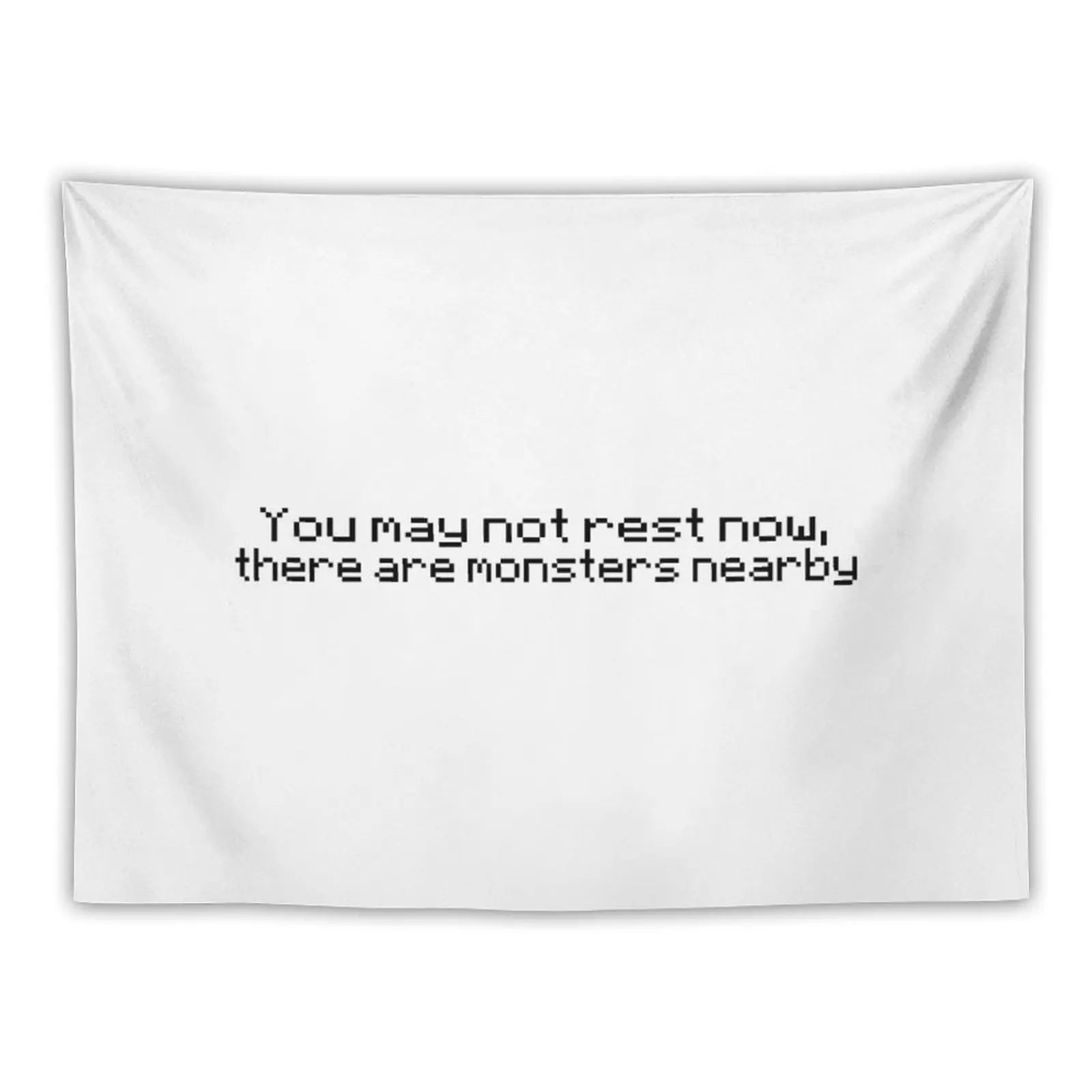 

You May Not Rest Now, There Are Monsters Nearby Tapestry Outdoor Decor Room Decor Cute Tapestry