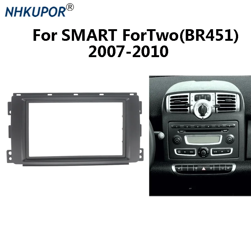 Car Radio Fascia For SMART ForTwo (BR451) 2007-2010 DVD Stereo CD Player Install Panel Dashboard Mount Frame Kit