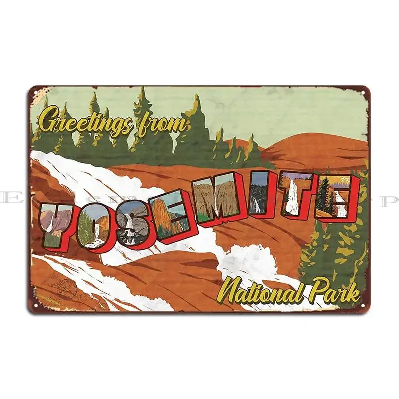 Greetings From Yosemite National Park Metal Sign Cinema Sign Plaques Living Room Customized Tin Sign Poster