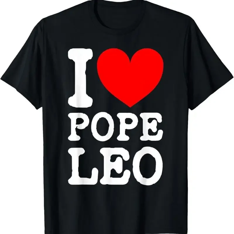 The New Pope Leo XIV I Love Pope Leo I (Heart) Pope Leo TShirt unisex TShirt