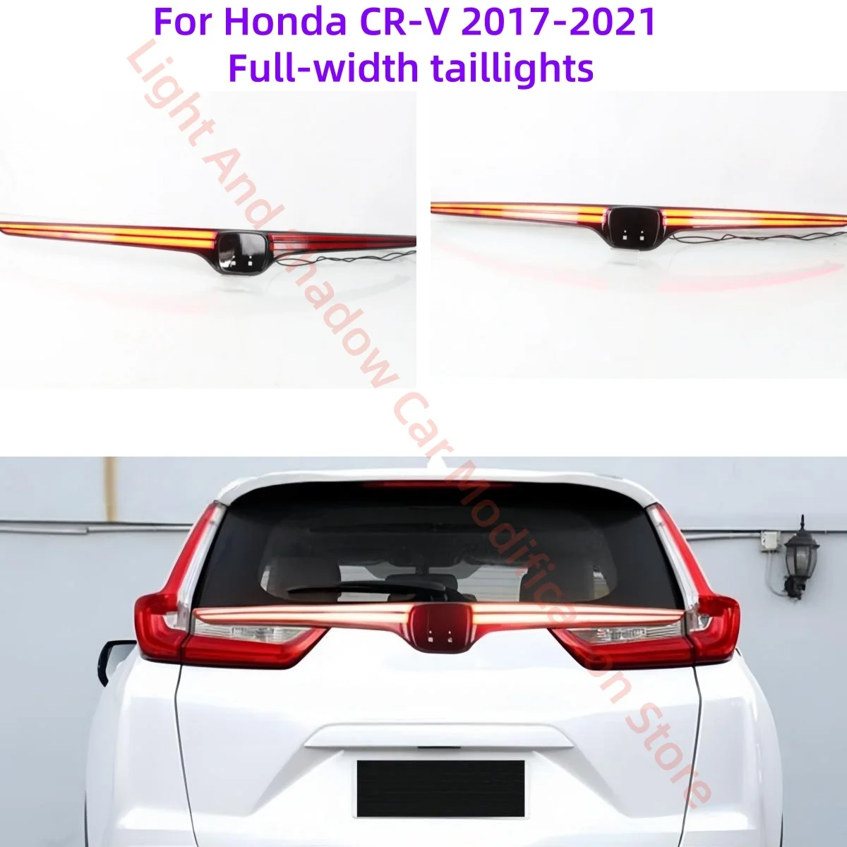 

Для Honda CR-V 2017-2021: полноразмерные задние фонари, модифицированные стоп-сигналы, указатели поворота, сигнальные огни, свет заднего бампера, защита от наезда сзади.