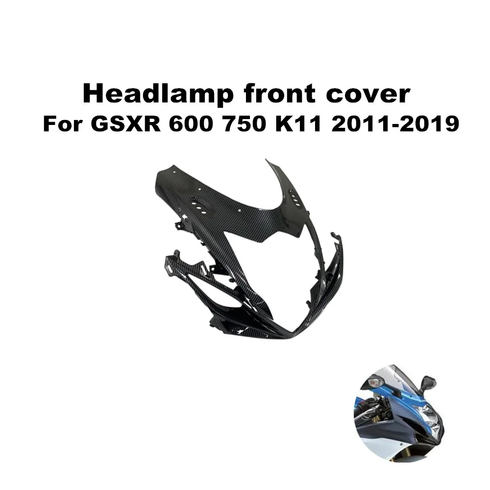 

Suitable for Suzuki GSXR 600 750 K11 2011-2019 Motorcycle Accessories Headlamp Front Fairing