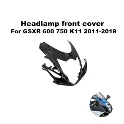 Suitable for Suzuki GSXR 600 750 K11 2011-2019 Motorcycle Accessories Headlamp Front Fairing