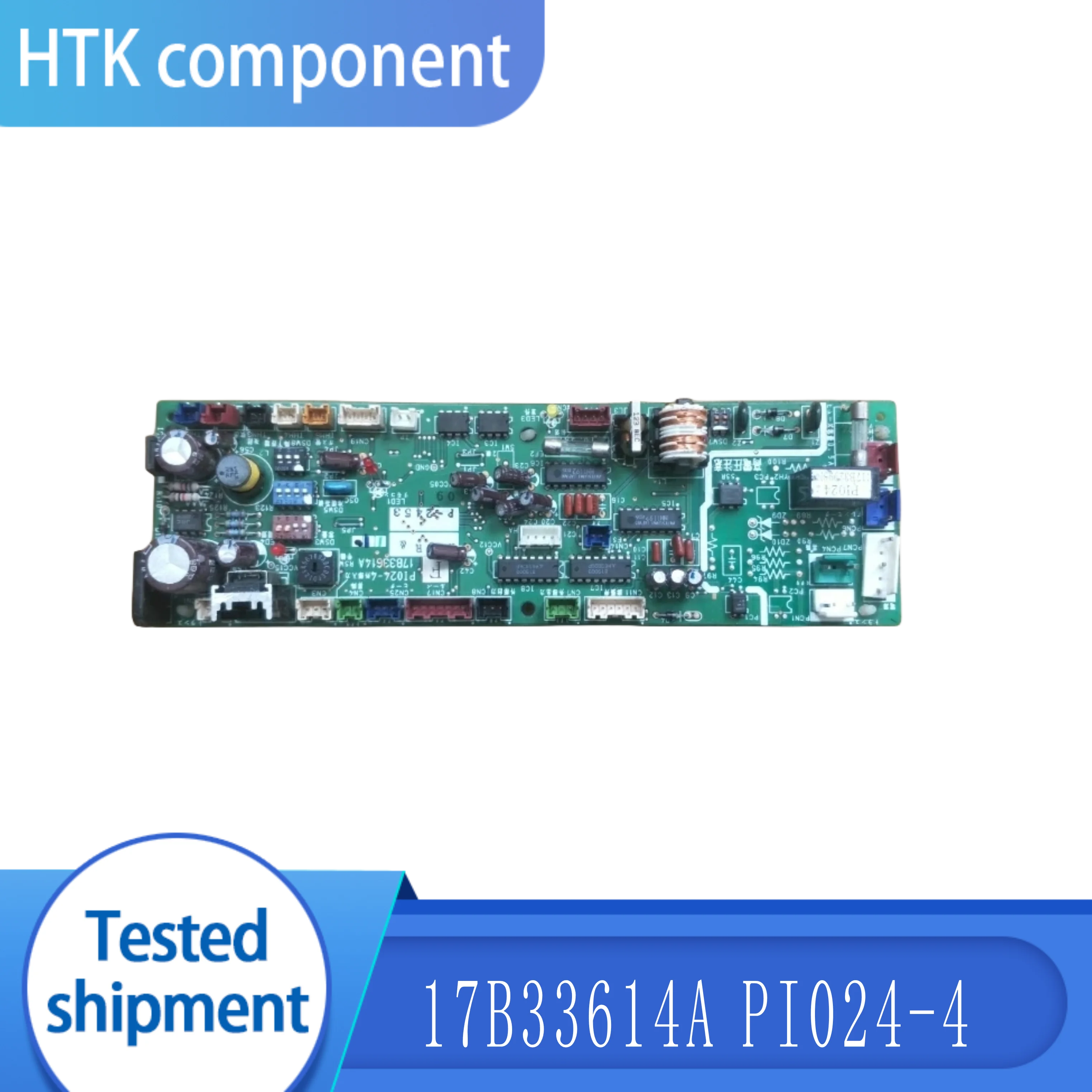 

100% Test Working air conditioning accessories motherboard 17B33614A PI024-4
