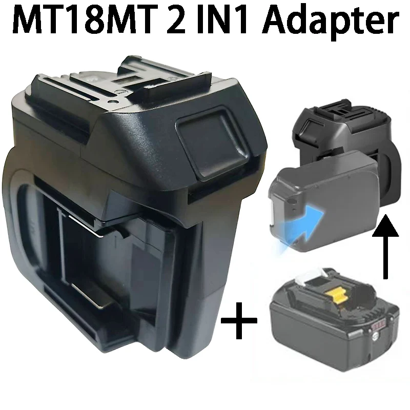 

MT18MT 2 in 1 Battery Adapter Compatible with For Makita 18V Battery Cordless Power Tool Converter for Makita 18V Batteries
