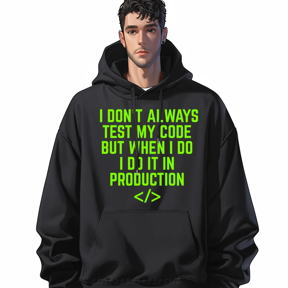 I Don it Always Test My Code Shirt Funny Computer Programmer Harajuku Men's Shirts Print