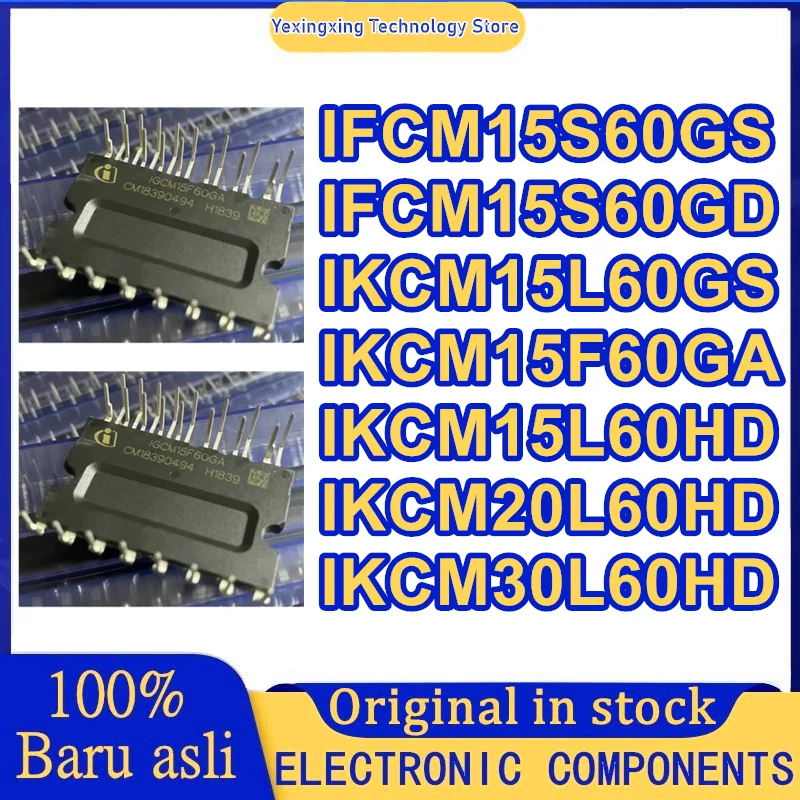 

IFCM15S60GS IFCM15S60GD IKCM15L60GS IKCM15F60GA IKCM15L60HD IKCM20L60HD IKCM30L60HD Новые оригинальные