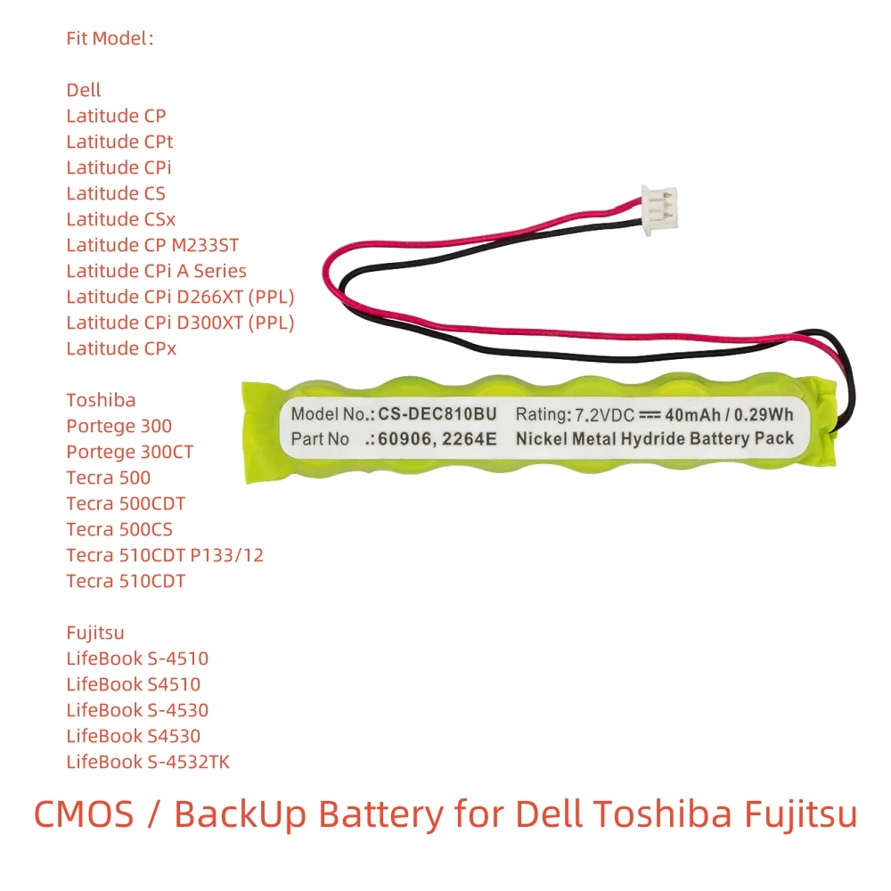 

Ni-MH Battery for Dell Toshiba Fujitsu CMOS / BackUp.7.2V,40mAh,Latitude CP M233ST Portege 300CT Tecra 510CDT LifeBook S4510