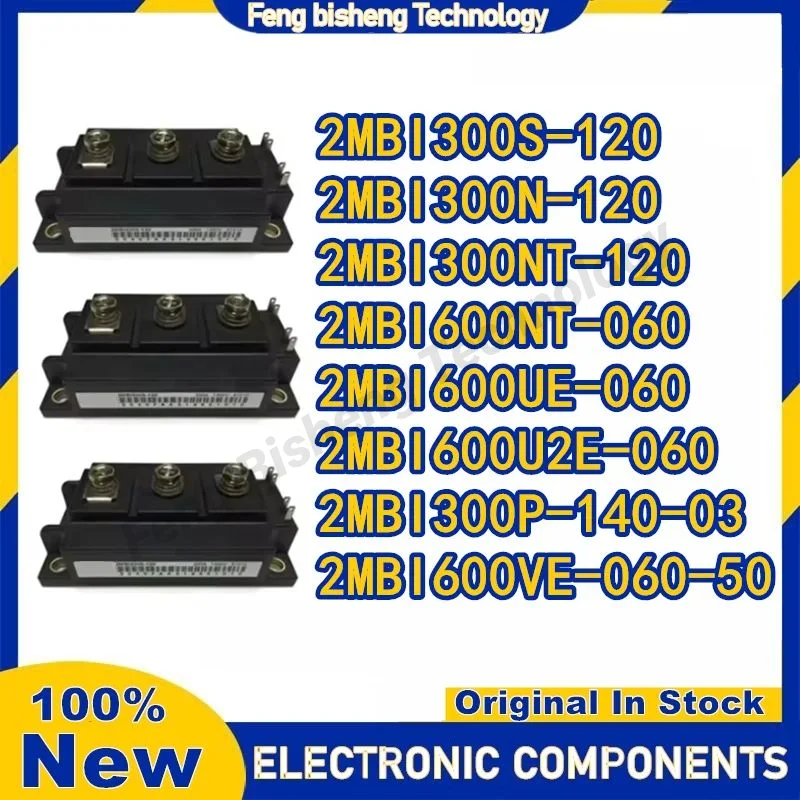 2MBI300S-120 2MBI300N-120 2MBI300NT-120 2MBI600NT-060 2MBI600UE-060 2MBI600U2E-060 2MBI300P-140-03 2MBI600VE-060-50 MODULE