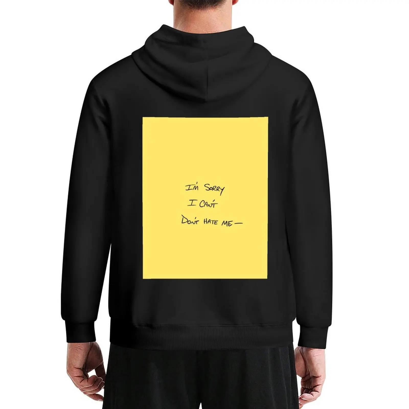 

I'm Sorry I Can't Don't Hate Me SATC Sticky Note Hoodie mens clothing autumn new products japanese style hoodie men