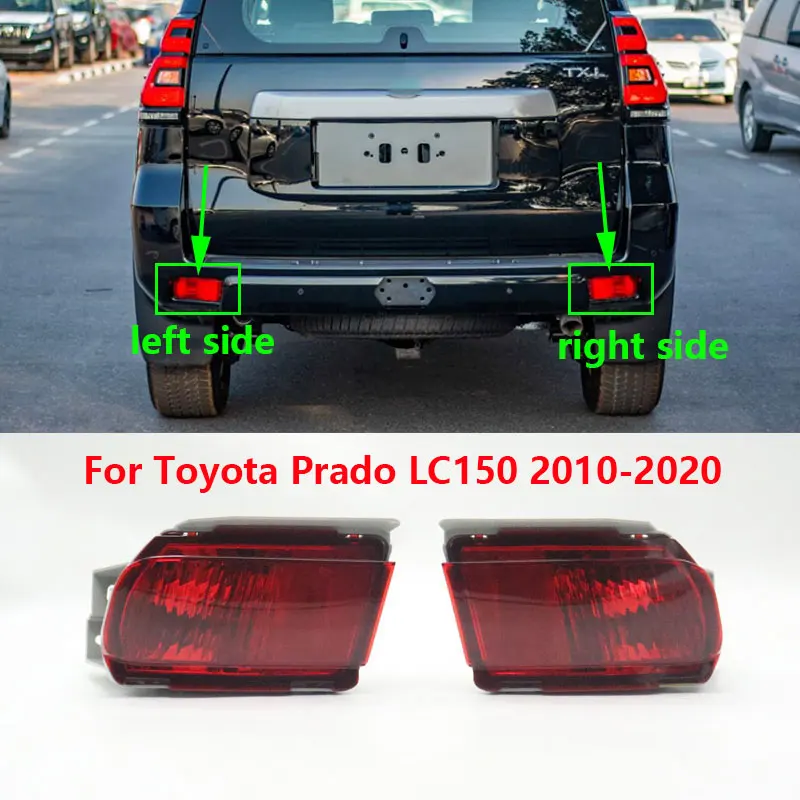 For Toyota Land Cruiser Prado 150 LC150 FJ150 2010-2020 Car Tail Rear Bumper Reflector Light  Foglight Fog Lamp No Bulb