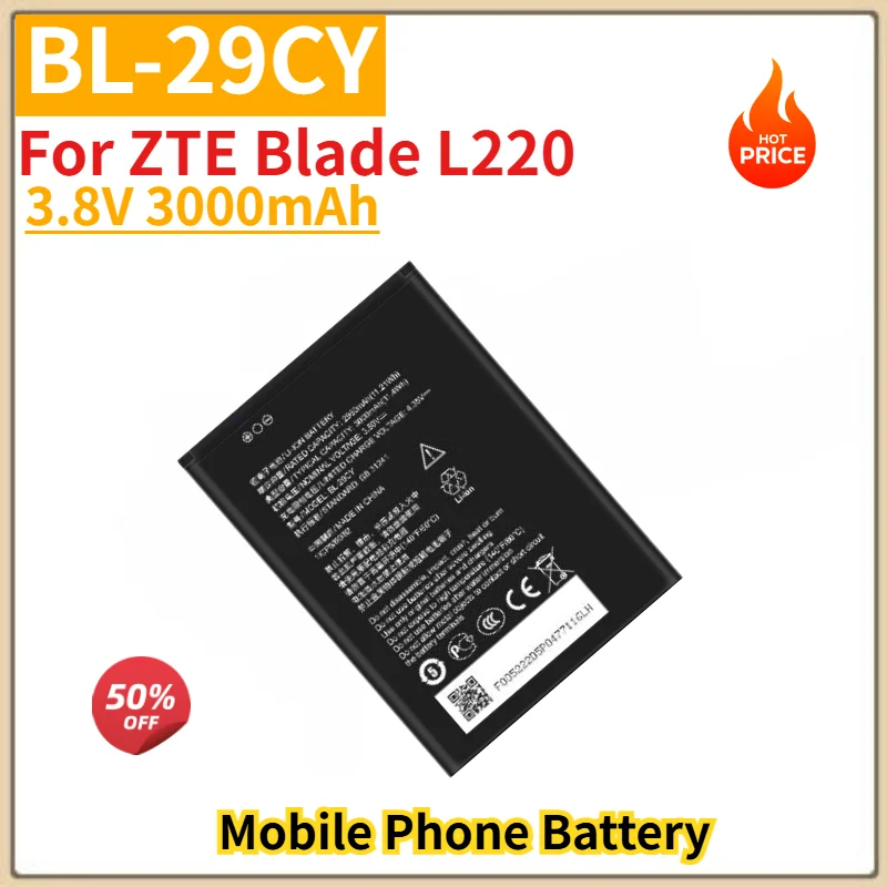 BL-29CY Battery 3.8V 3000mAh for ZTE Blade L220 Mobile Phone High Quality Replacement Battery