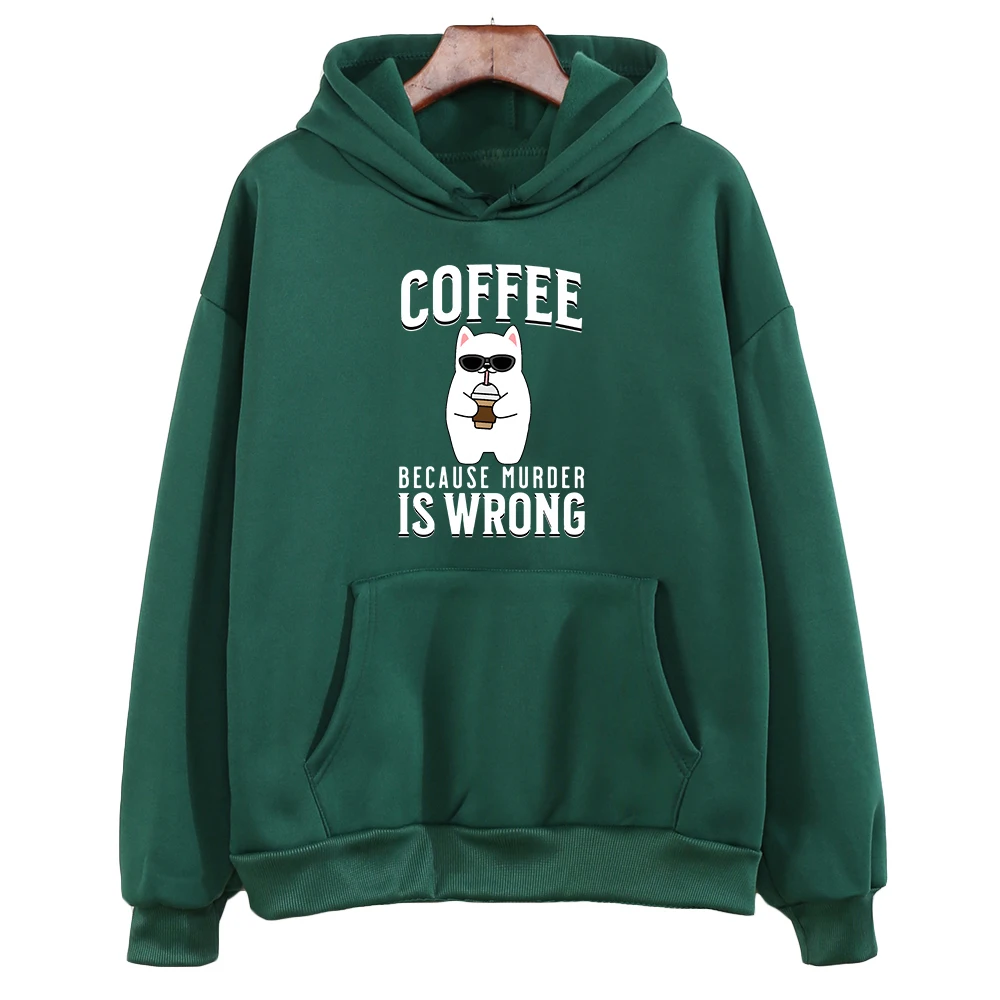 Coffee Because Murder Is Wrong Hoodie Girls Cartoon Graphic Sweatshirts Sudaderas Con Capucha Long Sleeve Fleece Hoodies Female