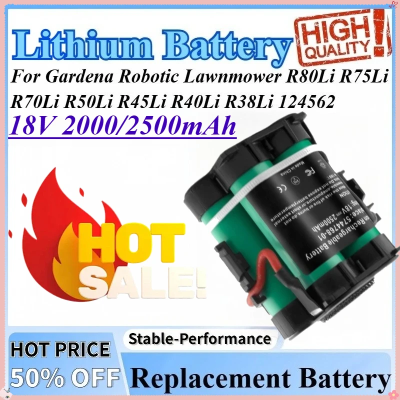 

18V 2000/2500mAh Replacement Lithium Battery For Gardena Robotic Lawnmower R70Li R75Li R80Li R50Li R38Li R40Li R45Li 124562