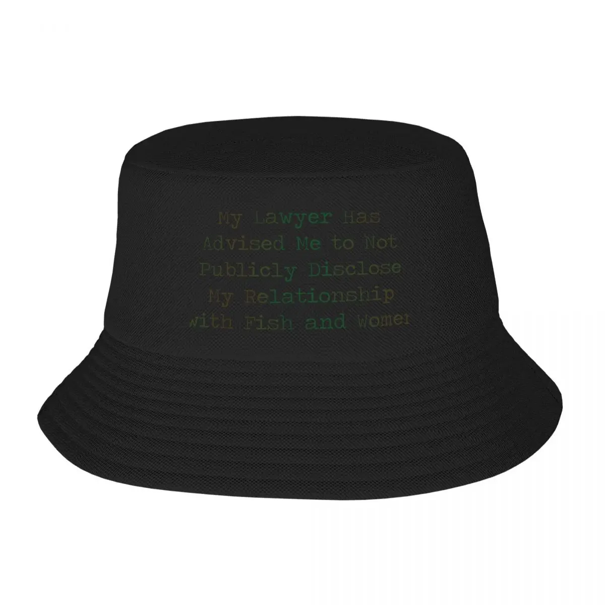 “My lawyer has advised me to not publicly disclose my relationship with fish and women” Bucket Hat cute Hat For Women 2023 Men's