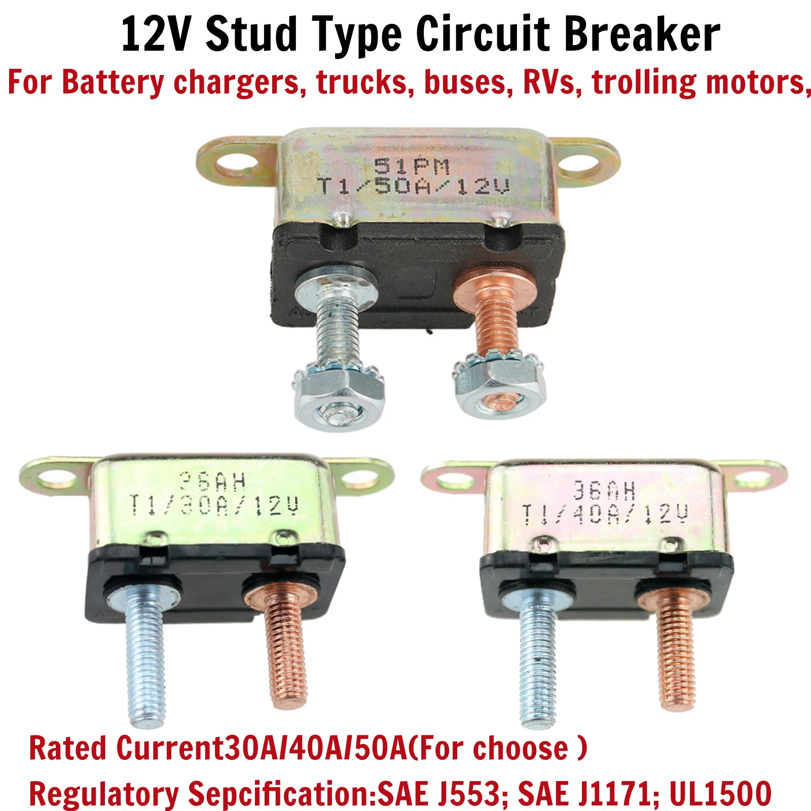 12V 30A~50A Automatic Fuse Reset Circuit Breaker Copper Studs SAE J553;SAE J1171;UL1500