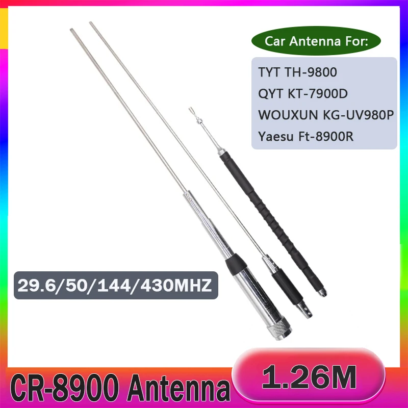 CR-8900 Car Antenna 29.6mhz/50/144/430MHz 126CM For TYT TH-9800 QYT KT-7900D Stainless with SL16 PL-259 Mobile Vehicle Antenna